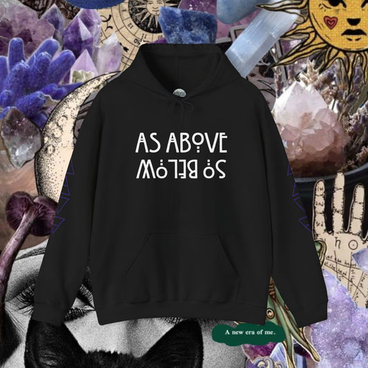 As Above So Below Hooded Sweatshirt