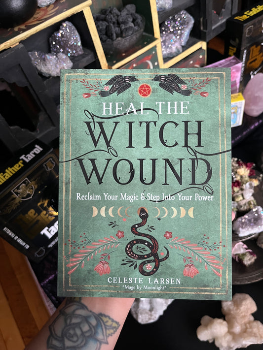 Heal the Witch Wound - Reclaim Your Magic